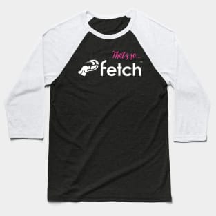 FETCH Gear Baseball T-Shirt